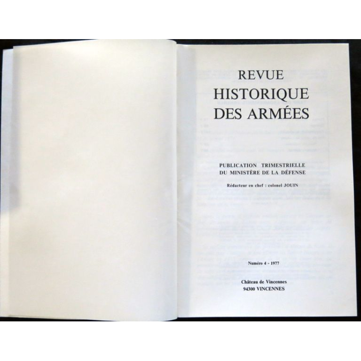 Revue Historique des Armées 4° Année - 1977 - N° 4