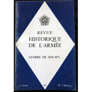 Revue Historique des Armées 27° Année - 1971 - N° 1 (Spécial)