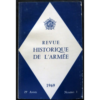 Revue Historique des Armées 25° Année - 1969 - N° 1