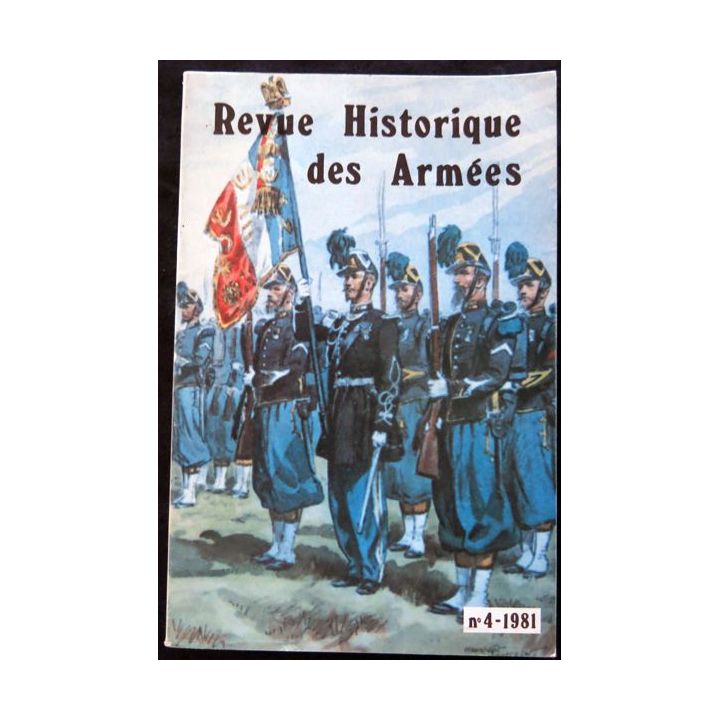 Revue Historique des Armées - 1981 - N° 4