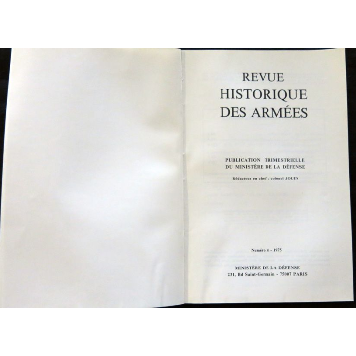 Revue Historique des Armées 2° Année - 1975 - N° 4