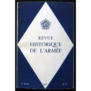 Revue Historique des Armées 28° Année - 1972 - N° 2