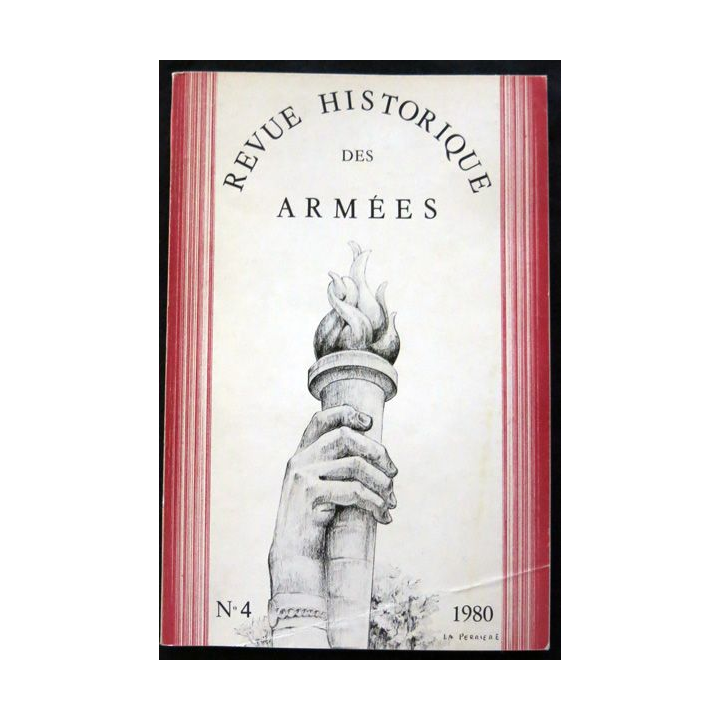 Revue Historique des Armées N° 4- 1980