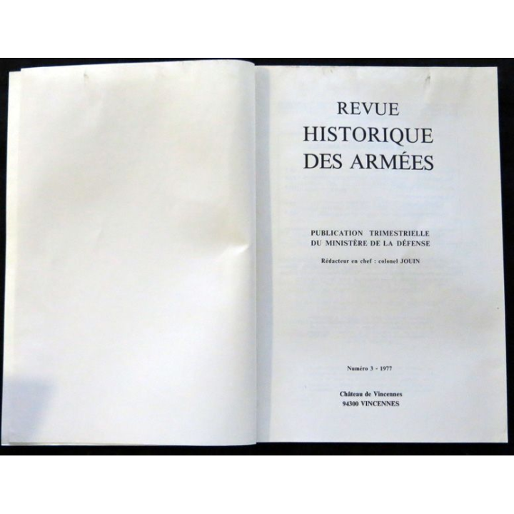 Revue Historique des Armées 4° Année - 1977 - N° 3
