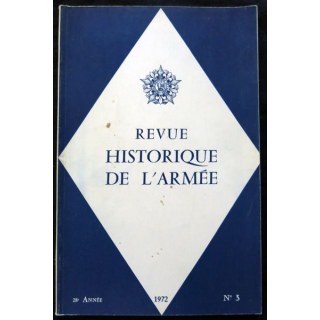 Revue Historique des Armées 28° Année - 1972 - N° 3