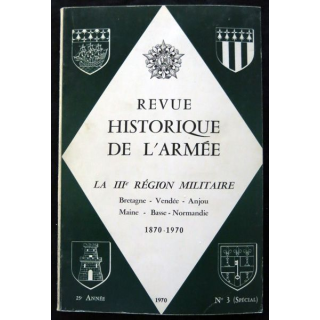 Revue Historique des Armées 25° Année - 1970 - N° 3 (Spécial)