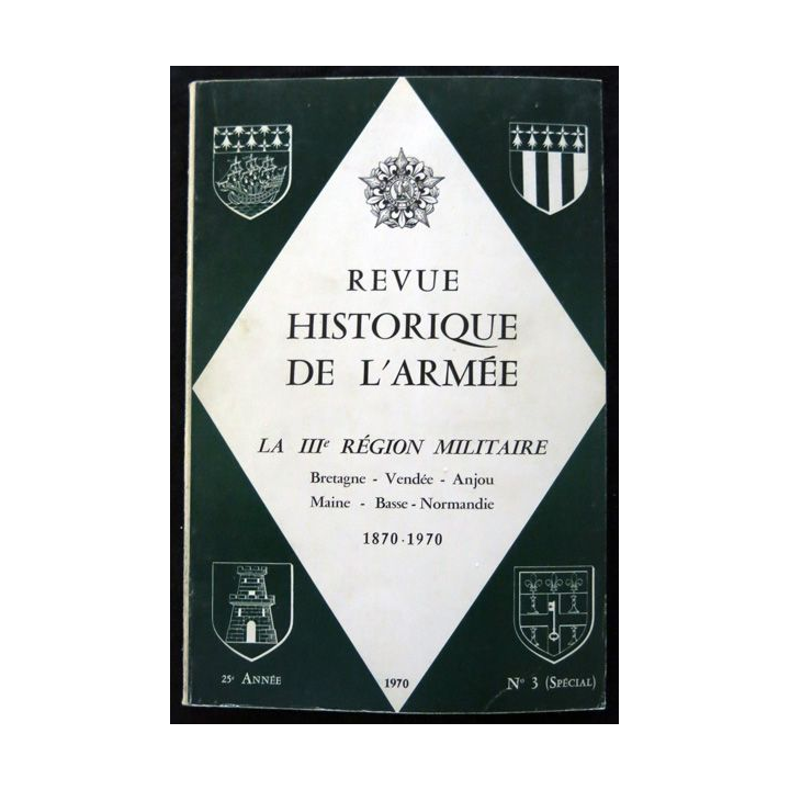 Revue Historique des Armées 25° Année - 1970 - N° 3 (Spécial)