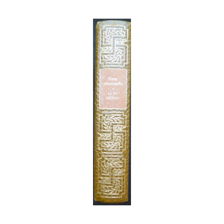 La 317° section de Pierre Schoendoerffer éditions de Cremille 