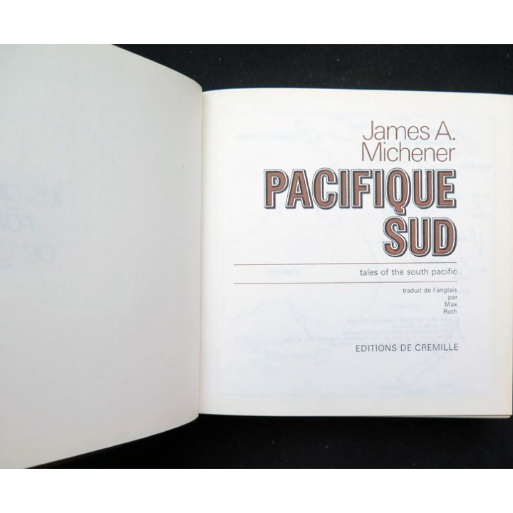 Pacifique Sud de Jame A. Michener éditions de luxe ed. de Cremille