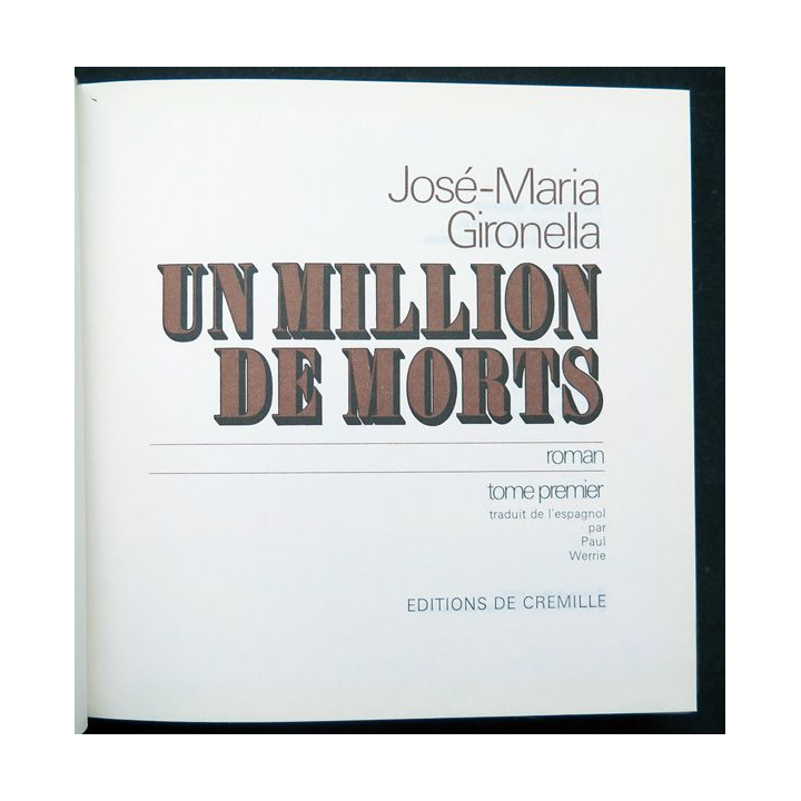 Un million de morts de José-Maria Gironella Tome 1