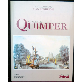 Histoire de Quimper Jean Kerhervé éditions Privat