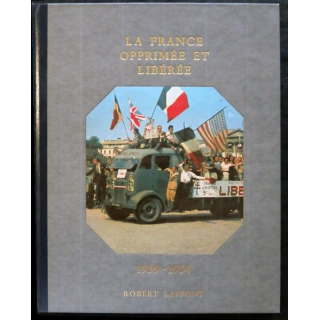 Histoire de la France des français au jour le jour 1939-1954 de André Castelot - Alain Decaux aux éditions Robert Laffont