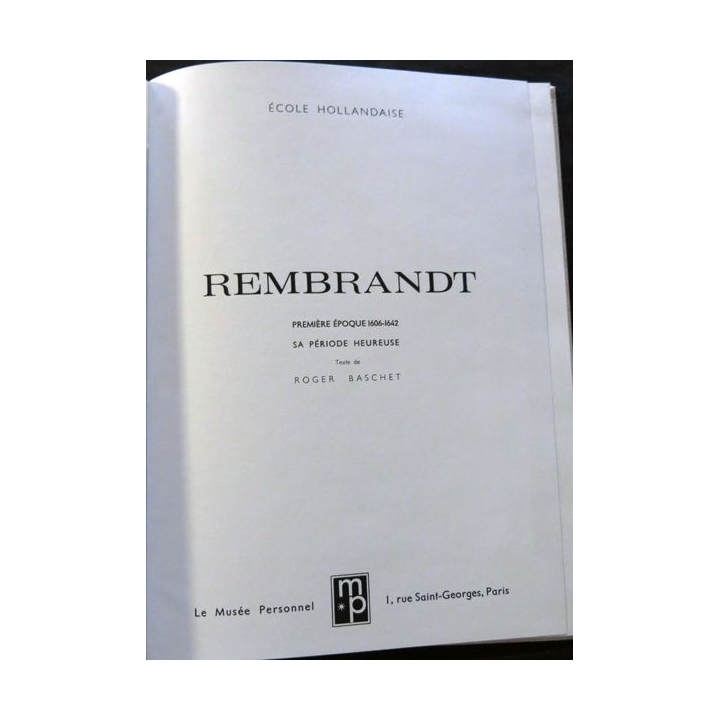 Rembrandt L'Ecole hollandaise de Roger Allegret  aux éditions Abrams New York Collection musée personnel