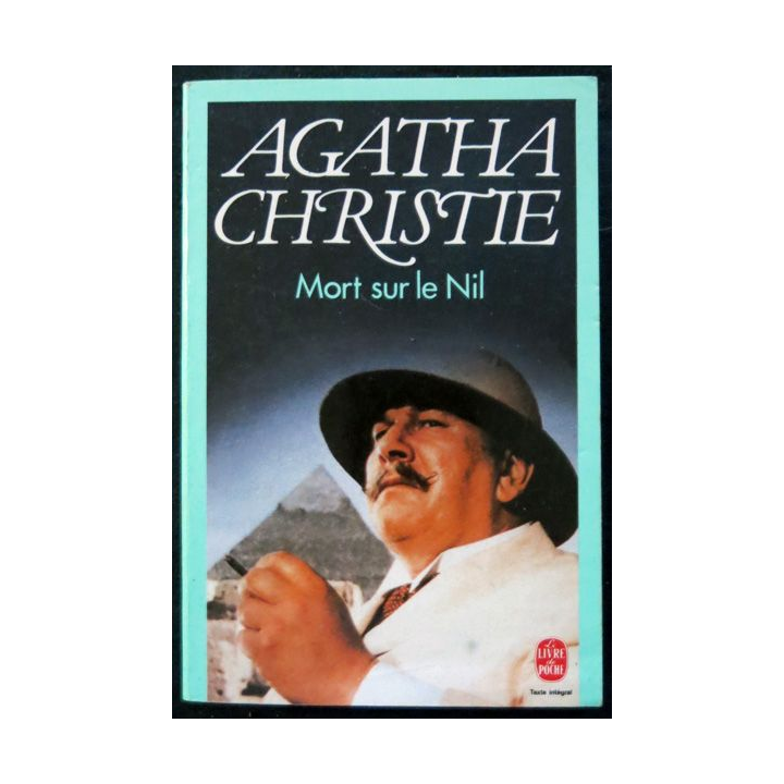 Mort sur le Nil de Agatha Cristie aux éditions Le Livre de Poche