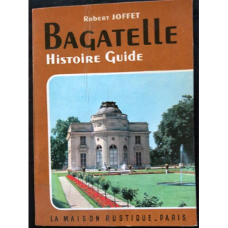 Bagatelle de Roger Joffet aux éditions La maison rustique Paris. Edité en 1954