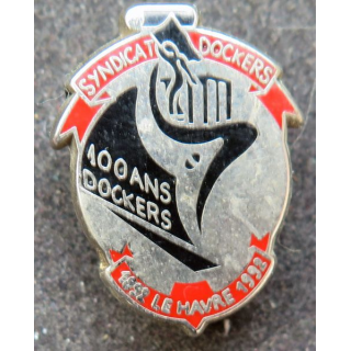 Pin's du 100° anniversaire du syndicat des Dockers Le Havre 1892-1992