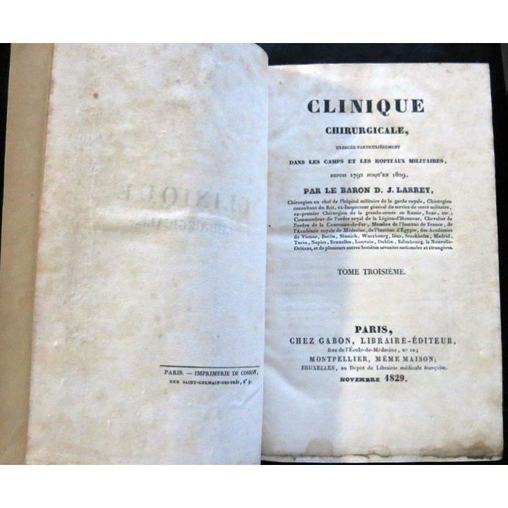 Clinique Chirurgicale Tome 3 par Le Baron D. J. Larrey aux éditions  Gabon Librairie éditeur novembre 1829