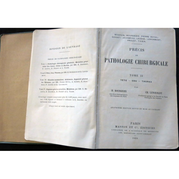 Précis de Pathologie chirurgicale Tome II par H. Bourgeois - Ch. Lenormant chez Masson & Cie Editeur 1924