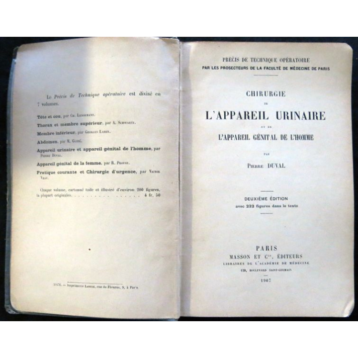 Chirurgie de l'appareil urinaire et l'appareil génital de l'homme par P. Duval chez Masson & Cie Editeur 1907