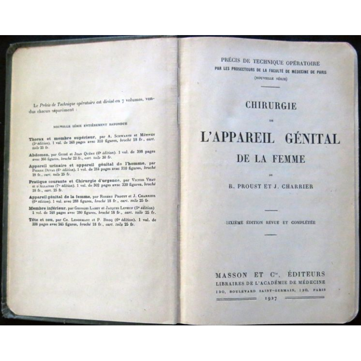 Chirurgie de l'appareil génital de la femme par  R. Proust - J. Charrier chez Masson & Cie Editeur 1927