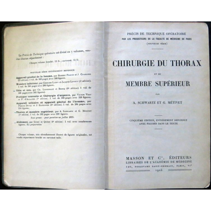 Chirurgie du Thorax et du membre supérieur par A. Schwartz - G. Métivet chez Masson & Cie Editeur 1925