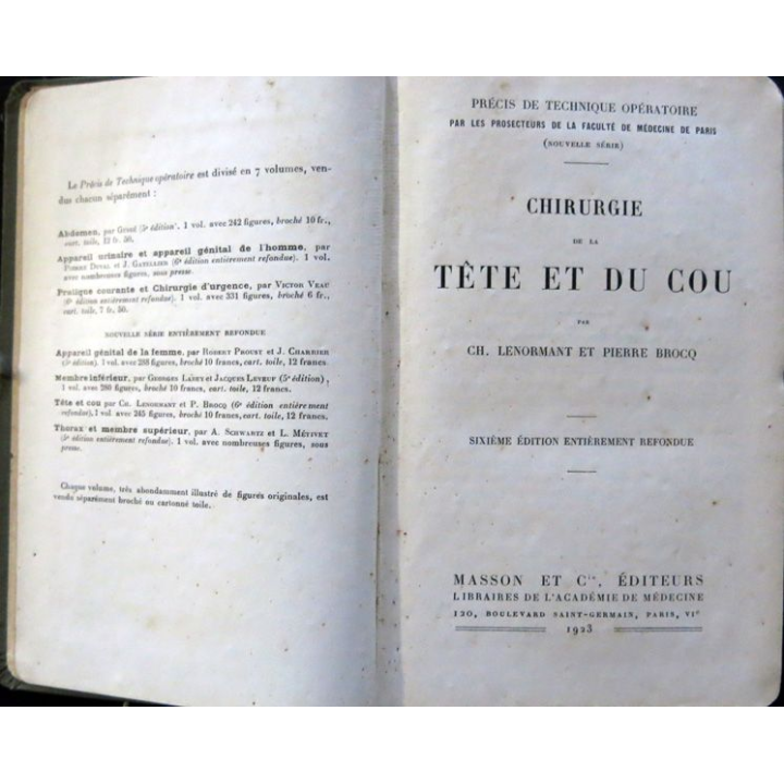 Chirurgie de la tête et du cou par Ch. Lenormant - P. Broco chez Masson & Cie Editeur 1923