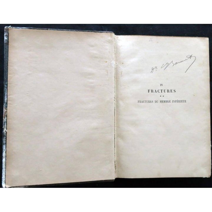 Précis de technique opératoire IV Fractures - Fractures du membre inférieur par Jean Tanton chez J.B Baillière & fils-1916