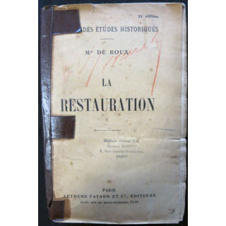 La Restauration (1930) de Mme de Roux aux éditions Arthème Fayard et Cie Editeurs