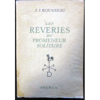 Les rêveries du promeneur solitaire de J.J Rousseau aux éditions Delmas