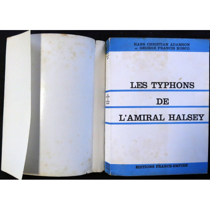 Les Typhons de l'amiral Halsey de H.C. Adamson & G.F.Kosco  aux éditions France Empire