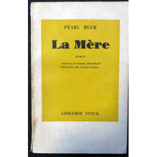 La mère (Roman1952) de Pearl Buck aux éditions Librairie Stock