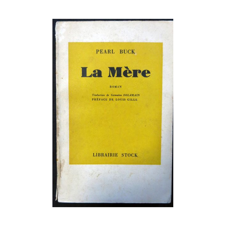 La mère (Roman1952) de Pearl Buck aux éditions Librairie Stock