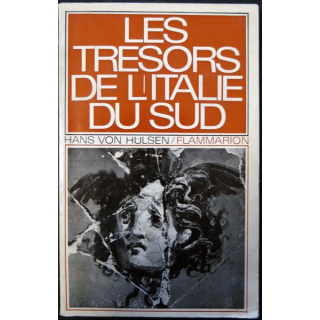 Les trésors de l'Italie du sud de Hans Von Hulsen aux éditions Flammarion