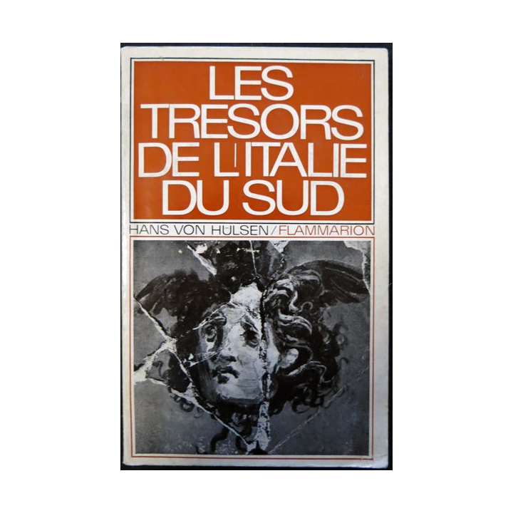 Les trésors de l'Italie du sud de Hans Von Hulsen aux éditions Flammarion