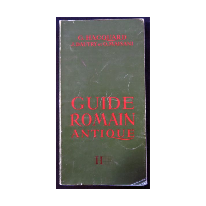 Guide romain antique de G. Hacquard aux éditions Hachette