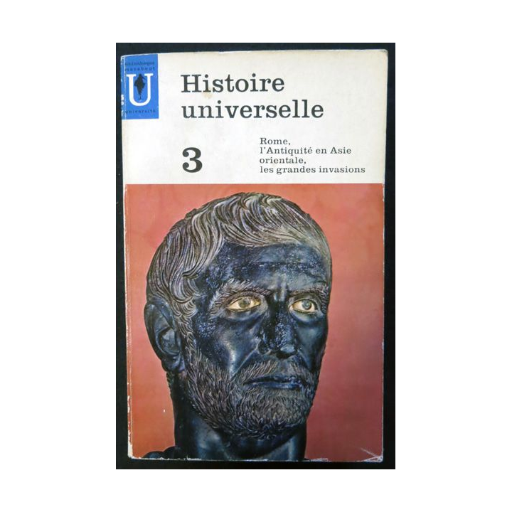 Histoire universelle Tome 3 (Rome, L'Antiquité en Asie orientale…) de Carl Grimberg aux éditions Marabout Université