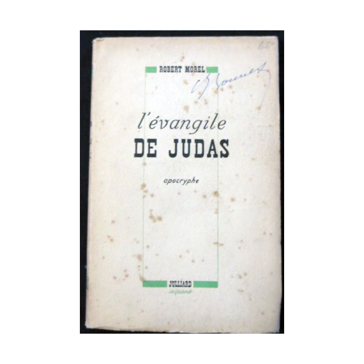 L'Evangile de Judas N° 170 année 1945 de Robert Morel aux éditions Julliard Sequana