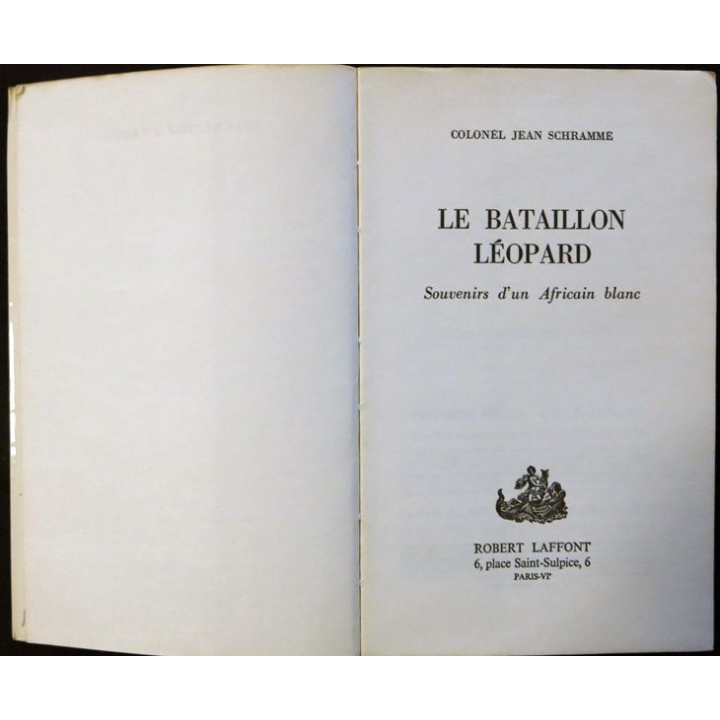 Le bataillon Léopard souvenirs d'un africain blanc de Jean Schramme aux éditions Robert Laffont