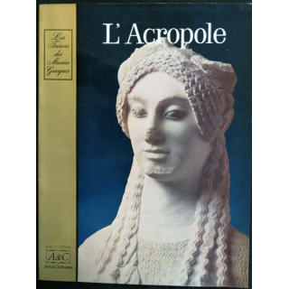 L'Acropole Texte de Marie Brouskaris aux éditions Art & Civilisation