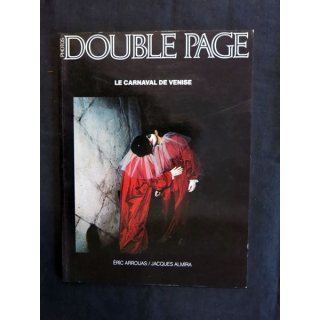Double Page N° 30 - Le carnaval de Venise de Eric Arrouas & Jacques Almira aux éditions Italiques