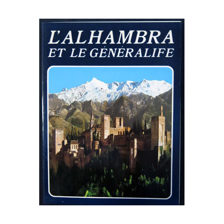 L'Alhambra et le Généralife de Ricardo Villa-Real aux éditions Miguel Sanchez Editeur