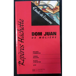 Dom Juan de Molière de Yvan Denys aux éditions Hachette Education
