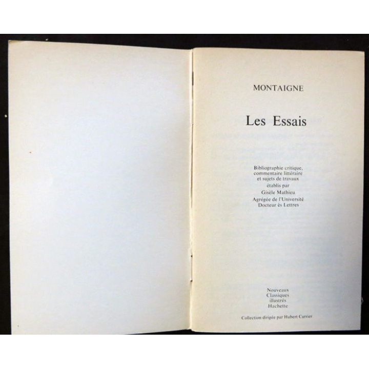 Les Essais de Montaigne aux éditions Hachette nouveaux classiques illustrés