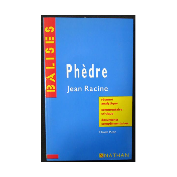 Phèdre Jean Racine  Balises de Claude Puzin aux éditions Nathan