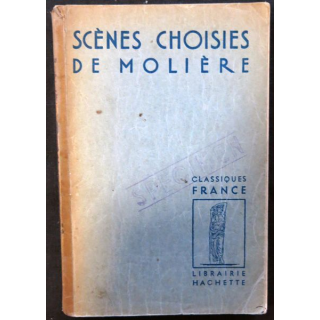 Scènes choisies de Molière de Jean Baudry aux éditions Librairie Hachette