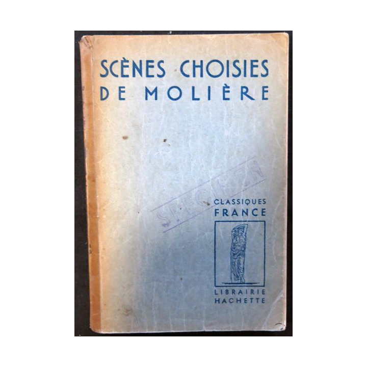 Scènes choisies de Molière de Jean Baudry aux éditions Librairie Hachette