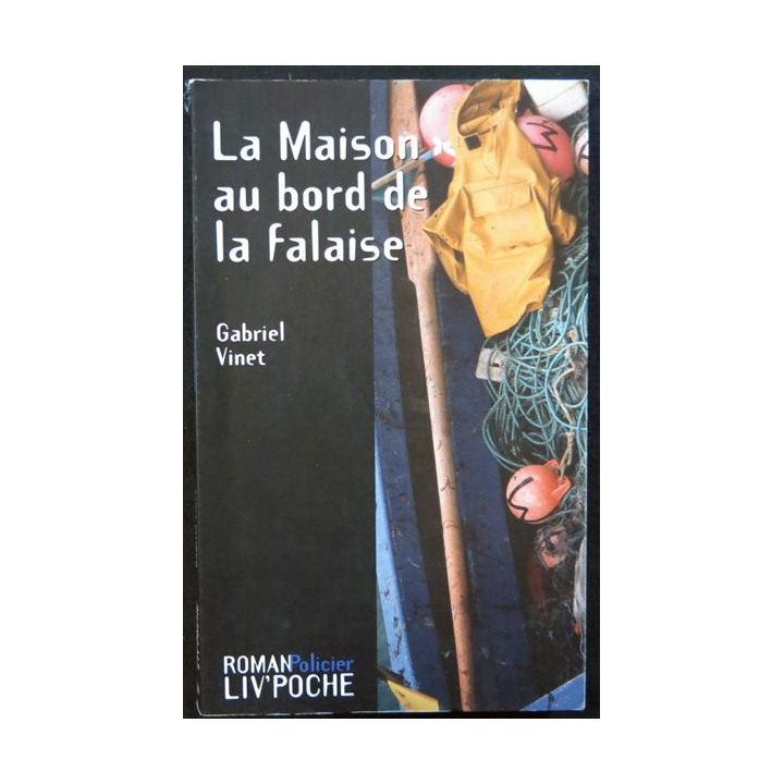 La maison du bord de la falaise de Gabriel Vinet aux éditions Liv'Editions