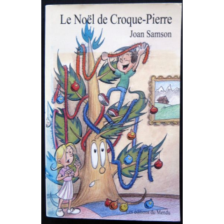 Le Noël de Croque-Pierre de Joan Samson aux éditions du Mendu