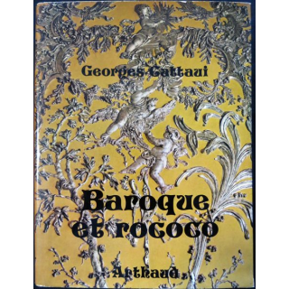 Baroque et Rococo de Georges Gattavi aux éditions Arthaud