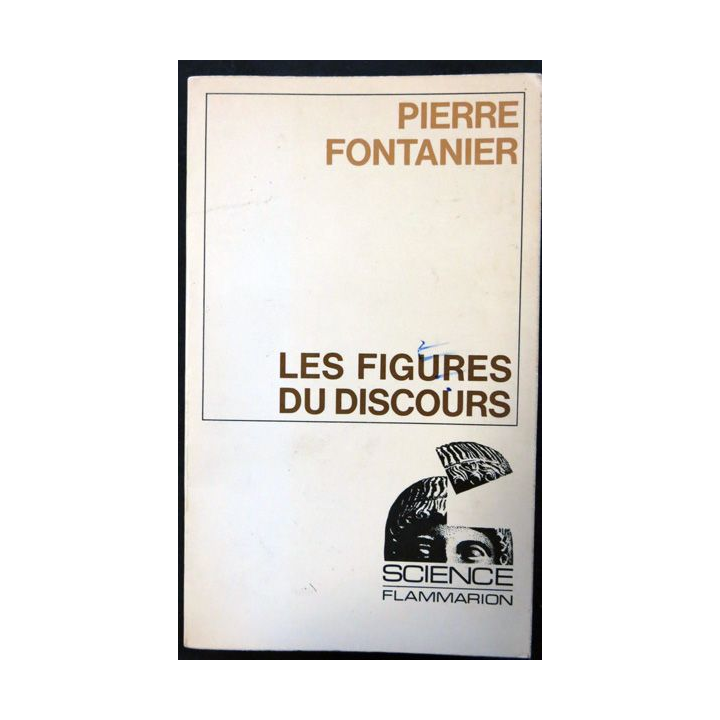 Les figures du discours de Pierre Fontanier aux éditions Science Flammarion